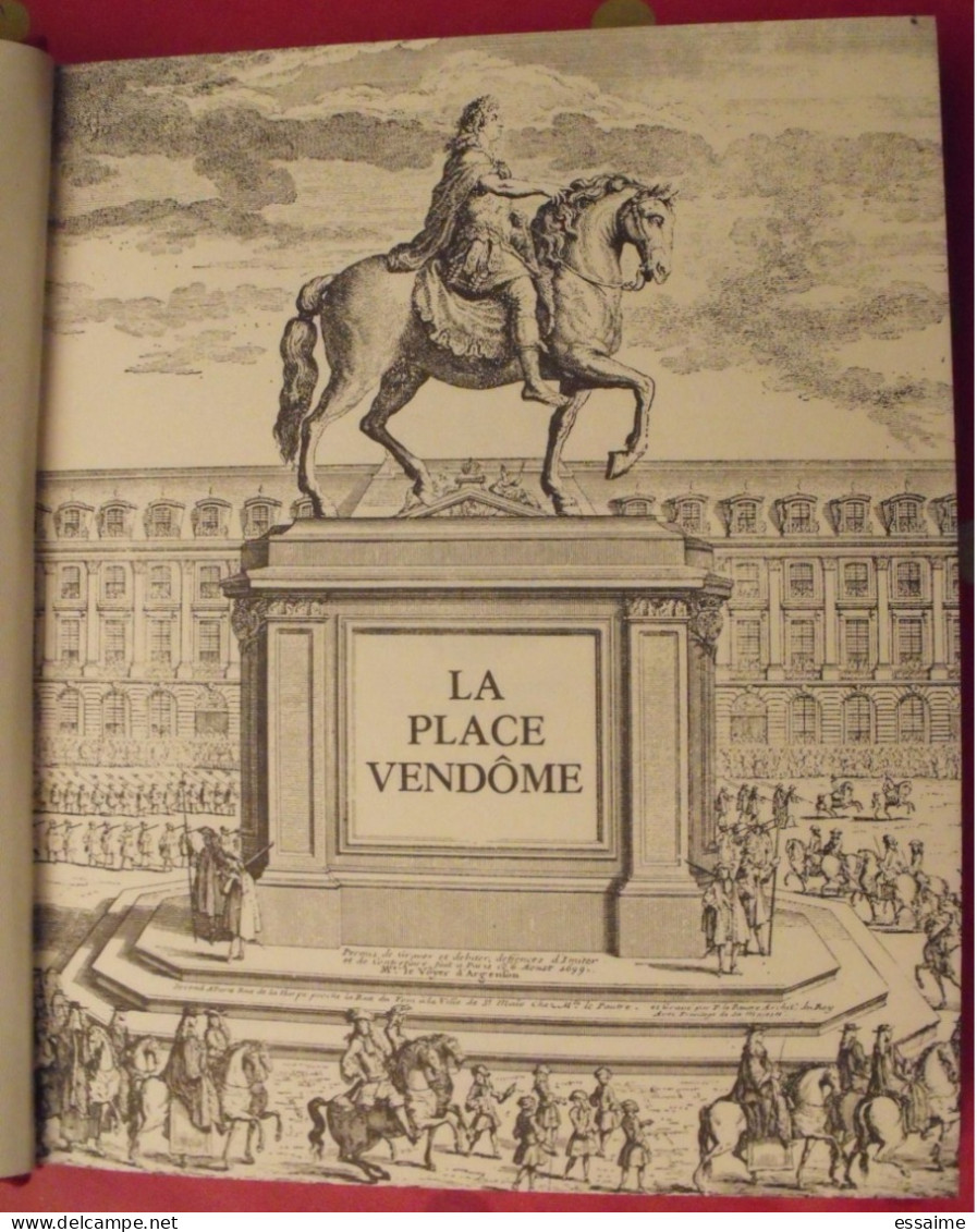 La Place Vendôme. F De Saint Simon. éd. Vendôme 1982. Cartonné Relié Pleine Toile. Bien Illustré - Parigi