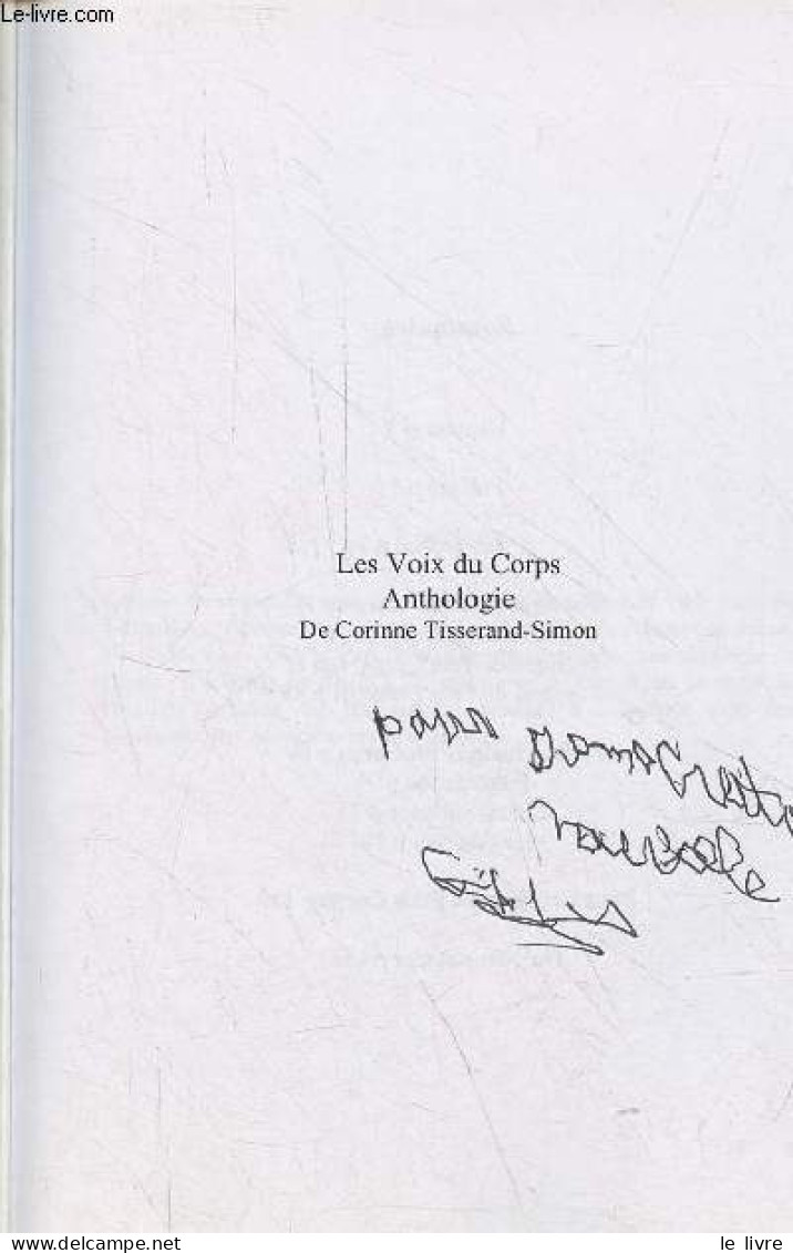 Les Voix Du Corps Anthologie - Dédicacé Par L'auteur. - Tisserand-Simon Corinne - 0 - Livres Dédicacés