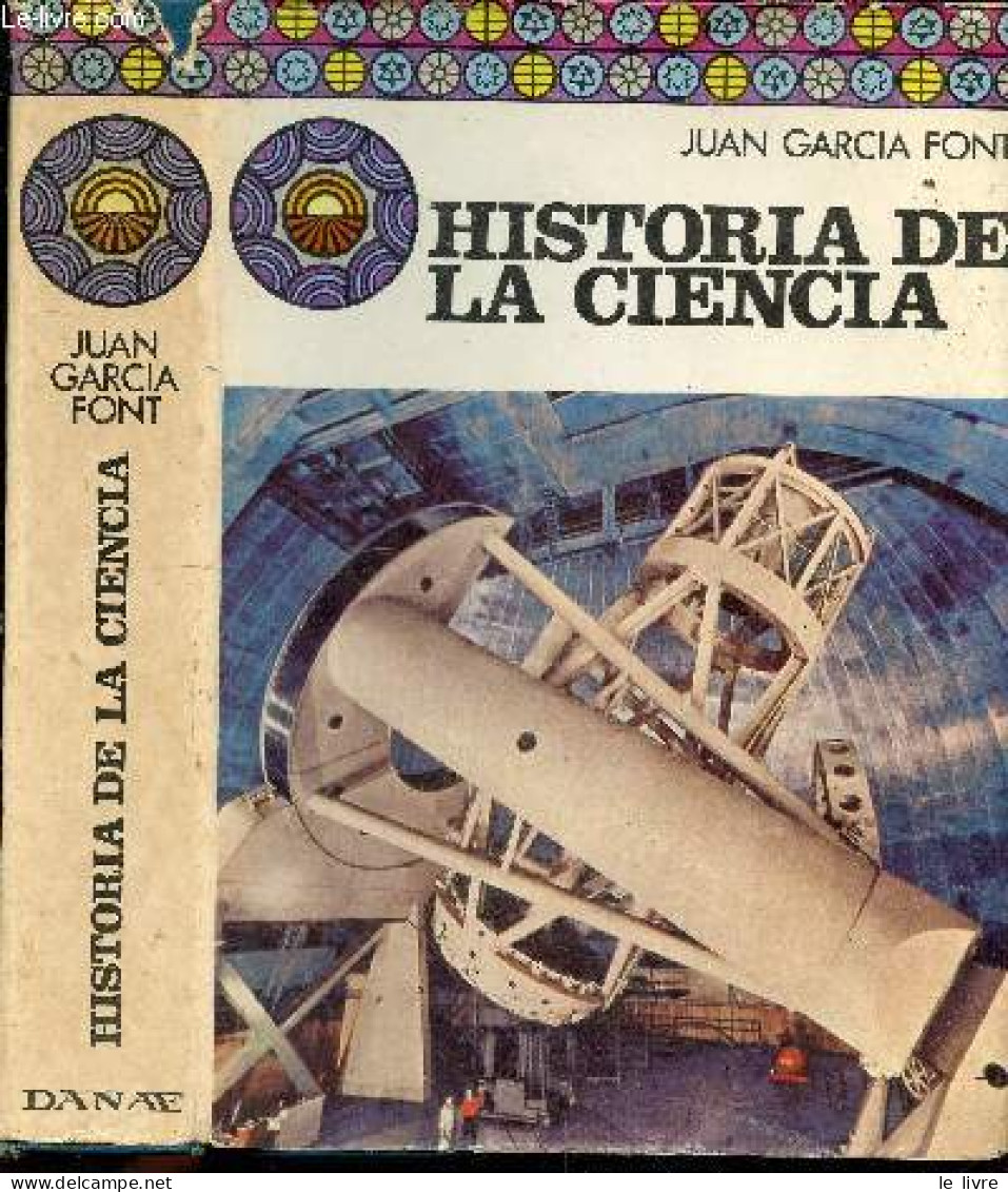 Historia De La Ciencia - Biblioteca De La Cultura - JUAN GARCIA FONT - RAFAEL MASCLANS GIRVES - 1974 - Culture