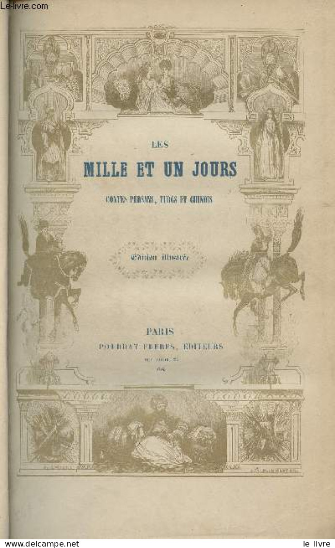 Les Mille Et Un Jours, Contes Persans, Turcs Et Chinois - Collectif - 0 - Contes