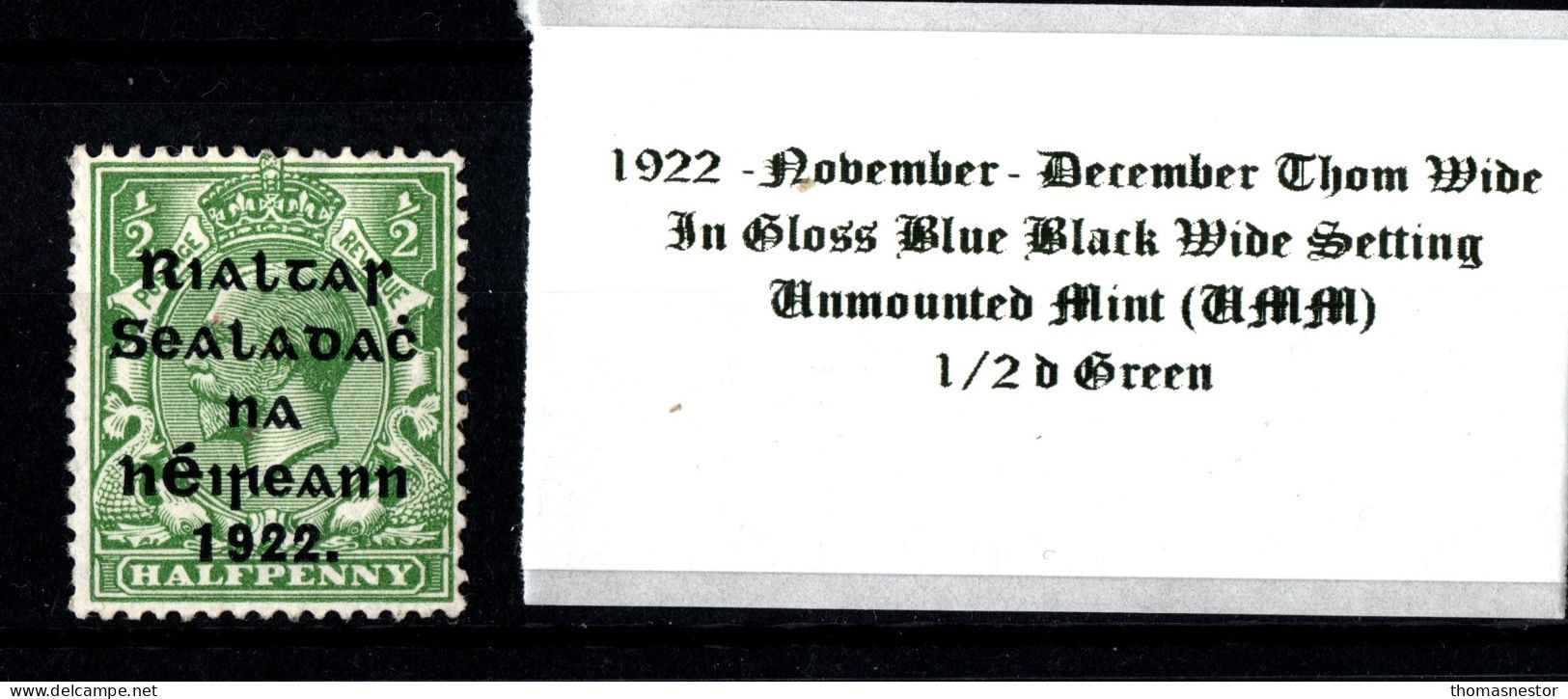 1922 November - December Thom Wide In Shiny Blue Black Wide Setting 1/2 D Green Unmounted Mint (UMM) - Unused Stamps