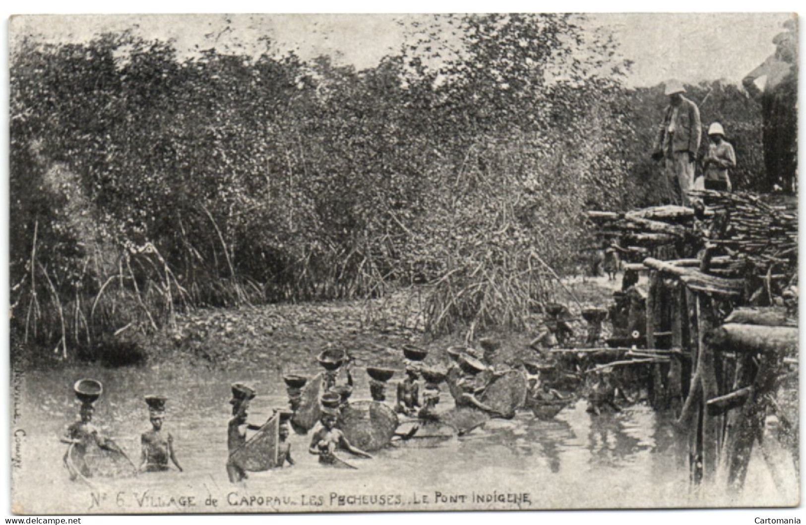 N° 9 Village De Capopau - Les Pecheuses - Le Pont Indigène - Guinée Française