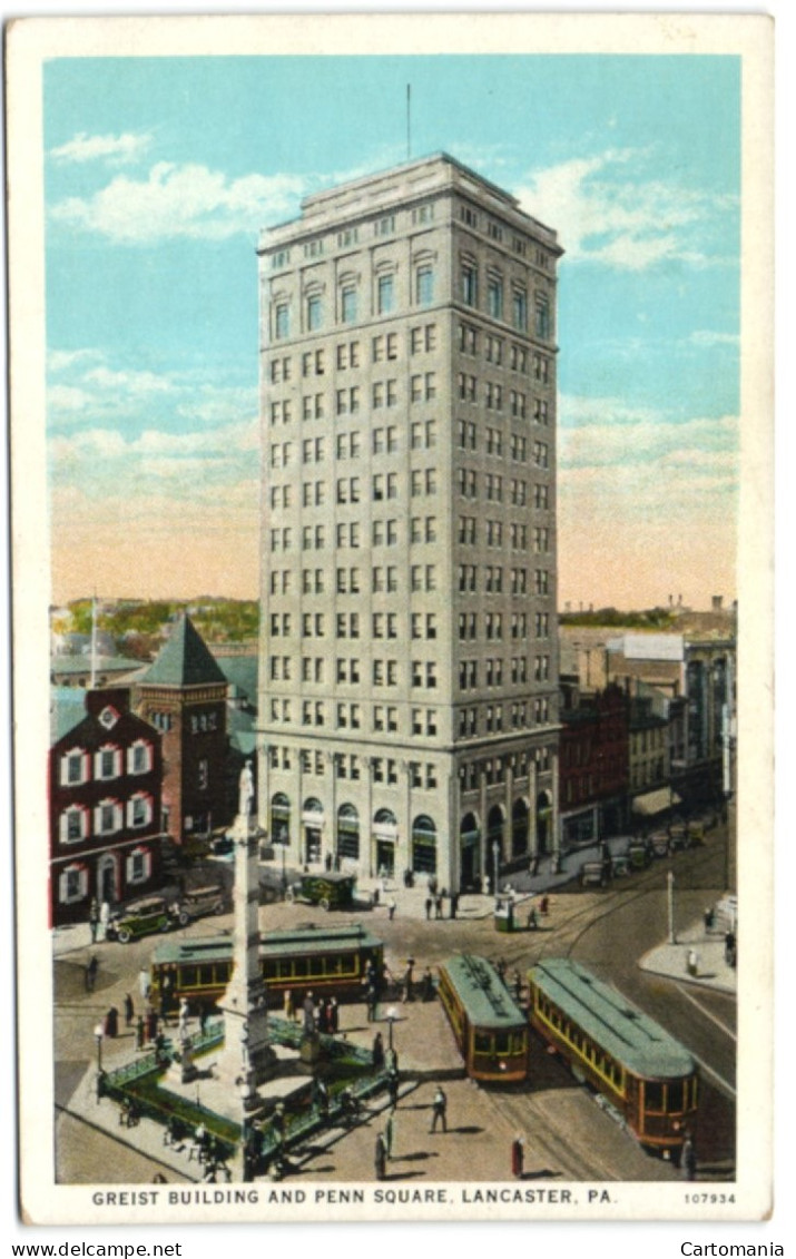 Greist Building And Penn Square - Lancaster - PA - Lancaster
