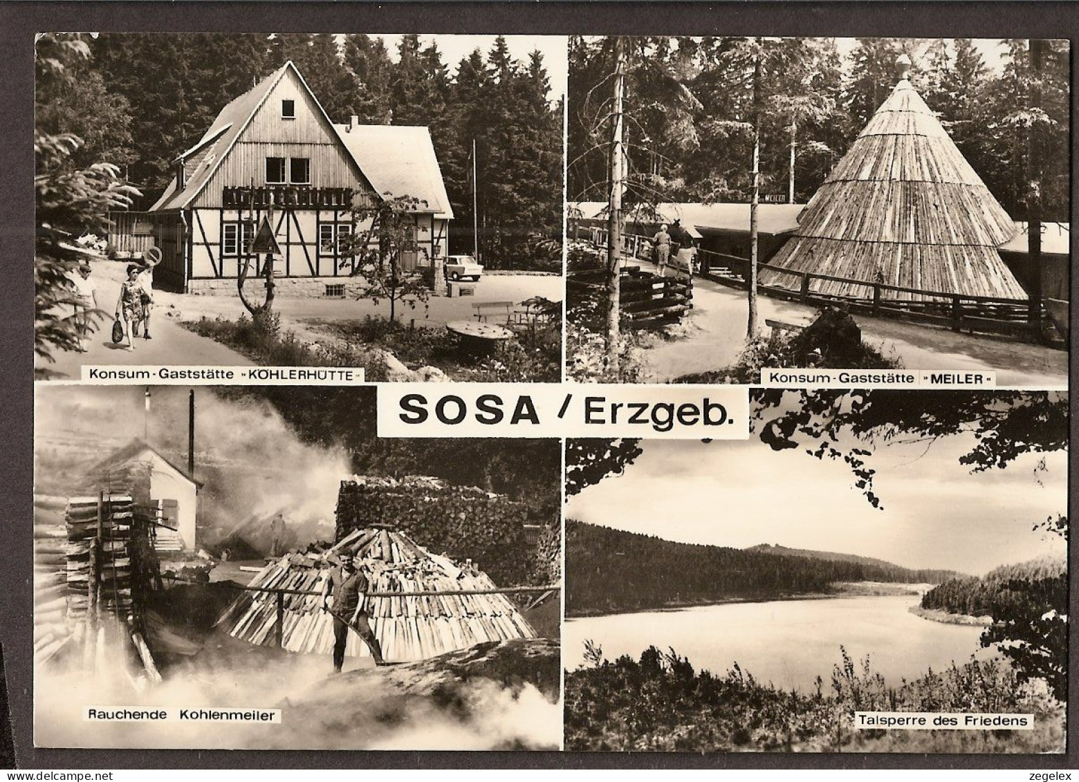 Sosa / Erzgebirge - Gaststätte 'Köhlerhütte In Konsum. Gaststätte 'Meiler' - Rauchende Kohlenmeiler - Sosa