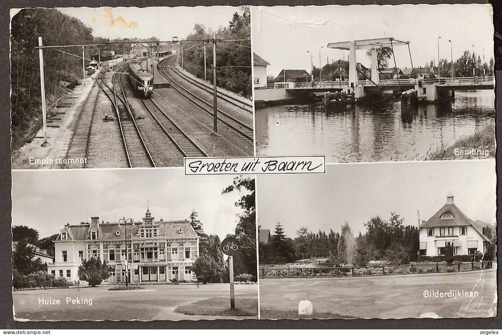 Baarn - Treinstation Met Trein, Eembrug, Huize Peking, Bilderdijklaan - Ongelopen - Baarn