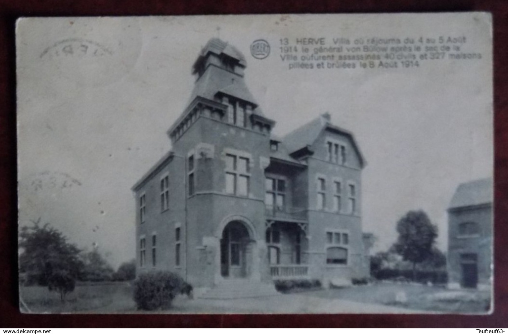 Cpa  Herve ; Villa Où Séjourna Général Von Büllow Après Sac De La Ville 8/8/1914 - Assassinats - Herve