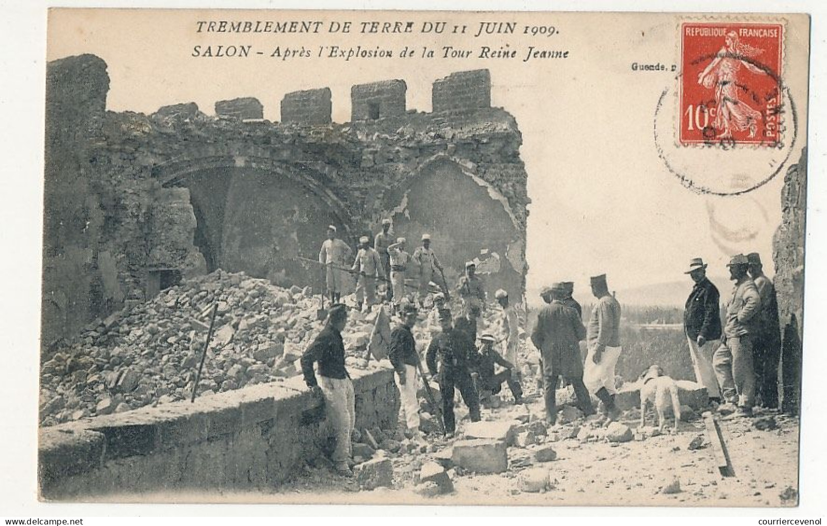 CPA - SALON (B Du R) - Tremblement De Terre Du 11 Juin 1909 - Après L'explosion De La Tour Reine Jeanne - Salon De Provence