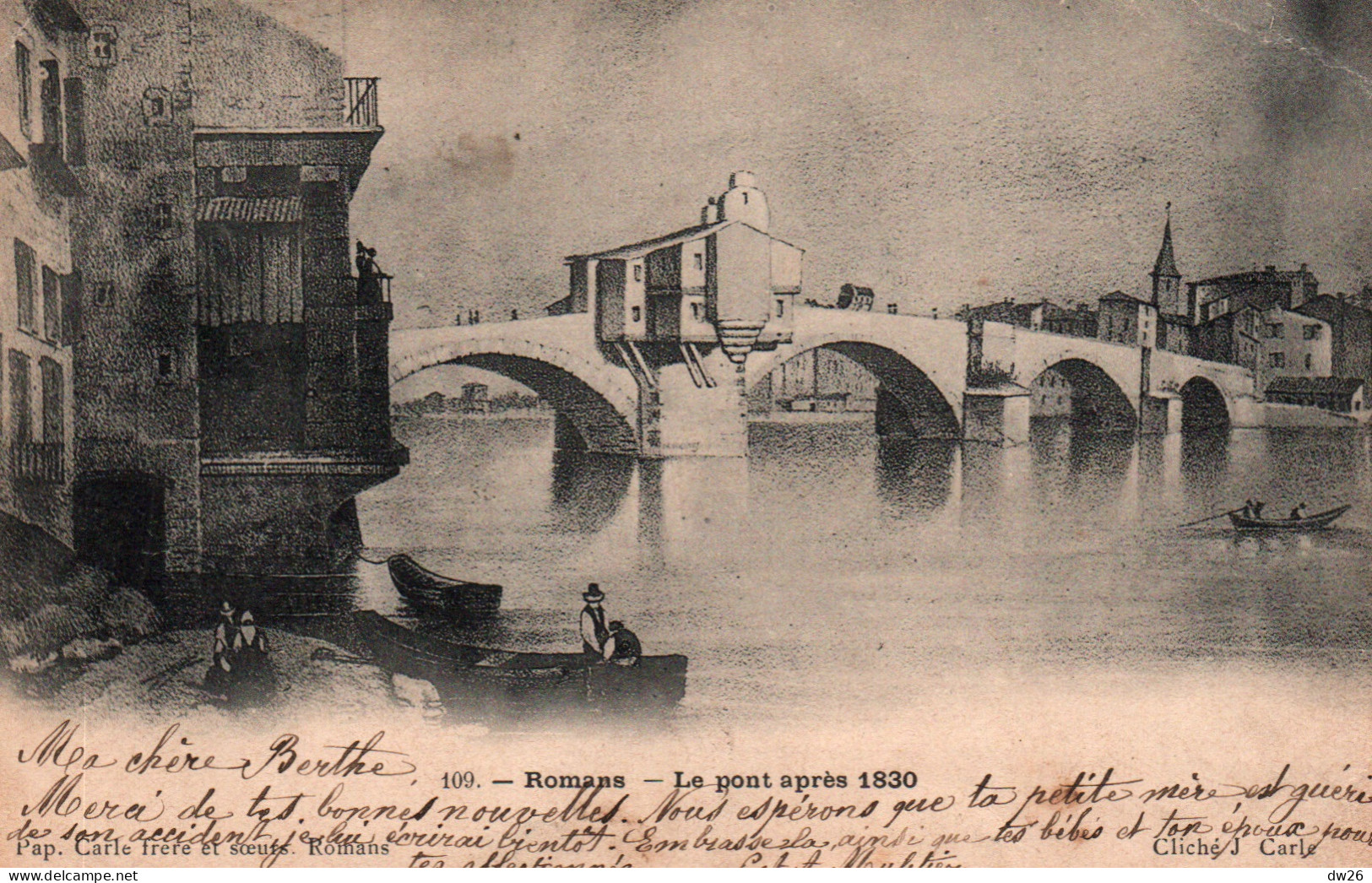 Romans-sur-Isère (Drôme) Illustration: Le Pont Après 1830 - Papeterie Carle - Carte N° 109 Dos Simple - Romans Sur Isere