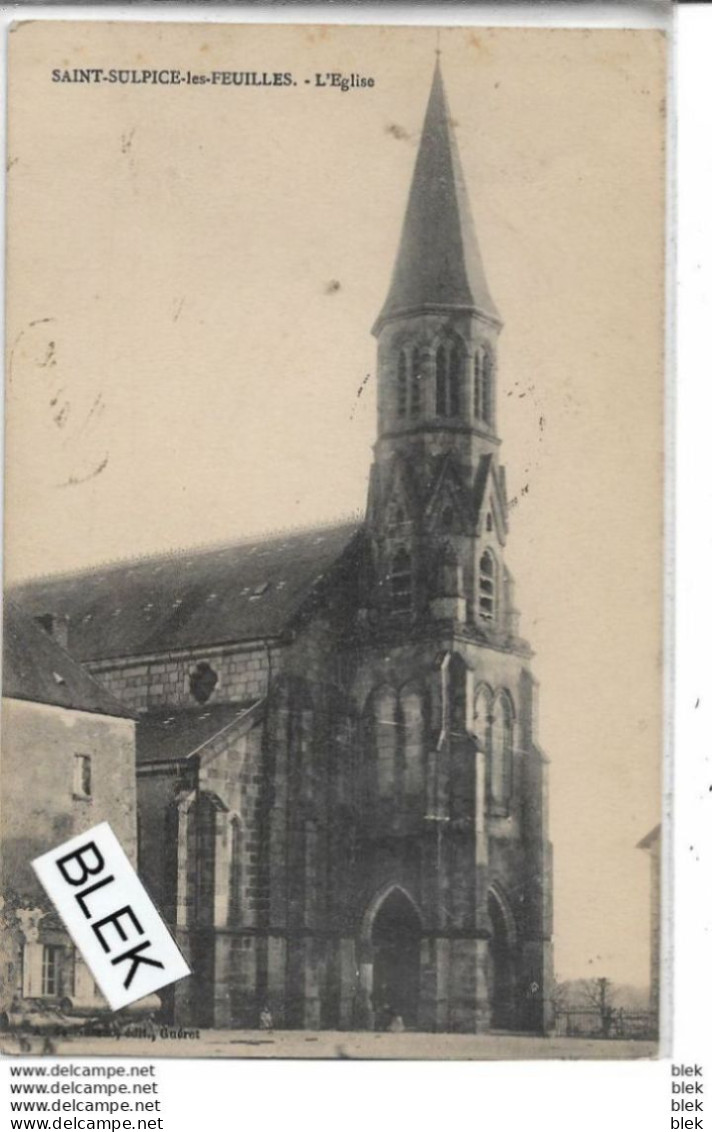 87 : Haute Vienne : St Sulpice Les Feuilles : L ' Eglise . - Saint Sulpice Les Feuilles
