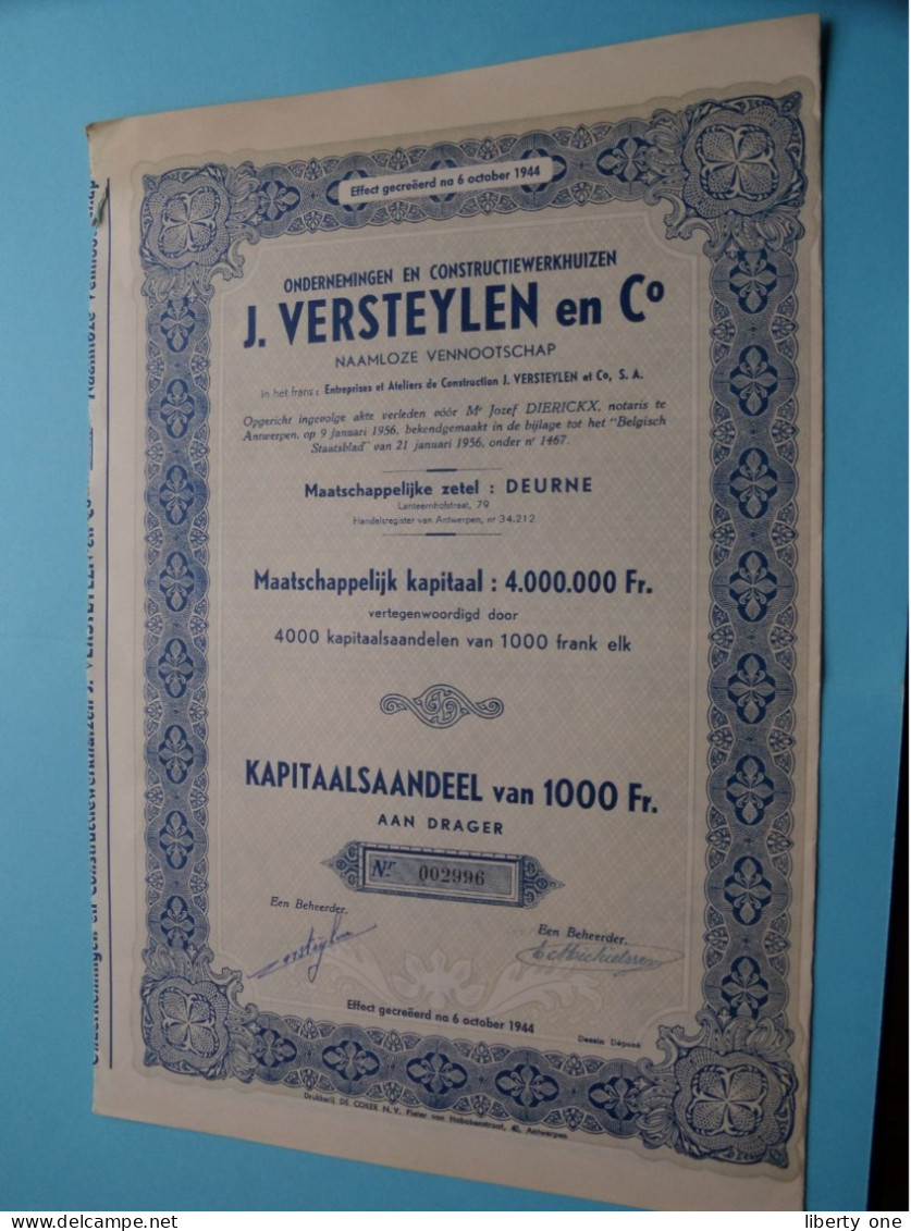 " J. VERSTEYLEN En C° " Aandeel 1000 Fr. (5 Ex. > N° 002996/2997/2998/2999/3000 ) Antwerpen DEURNE - 1956 (zie SCANS) ! - S - V