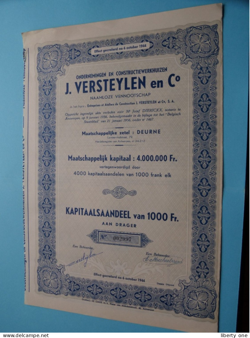 " J. VERSTEYLEN En C° " Aandeel 1000 Fr. (5 Ex. > N° 002996/2997/2998/2999/3000 ) Antwerpen DEURNE - 1956 (zie SCANS) ! - S - V
