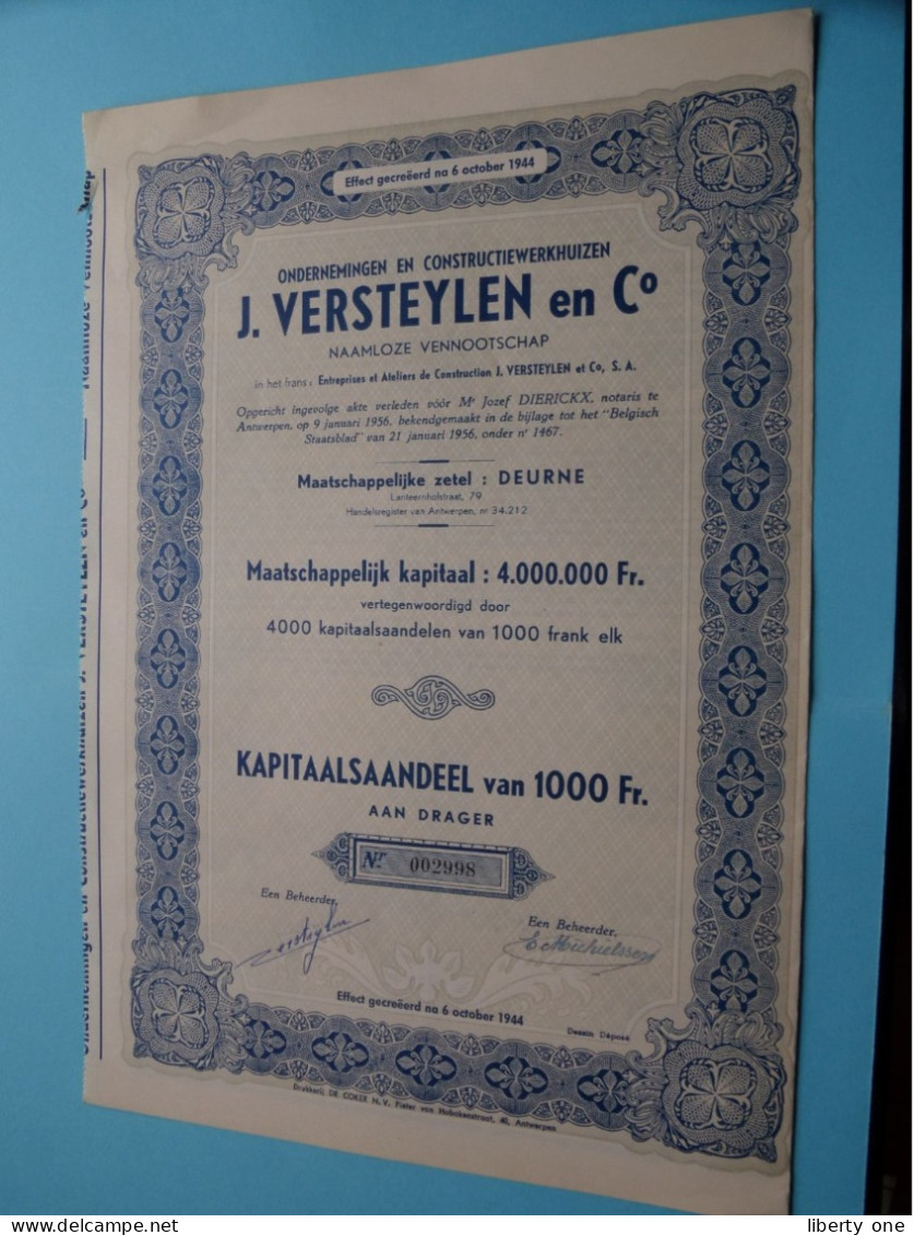 " J. VERSTEYLEN En C° " Aandeel 1000 Fr. (5 Ex. > N° 002996/2997/2998/2999/3000 ) Antwerpen DEURNE - 1956 (zie SCANS) ! - S - V