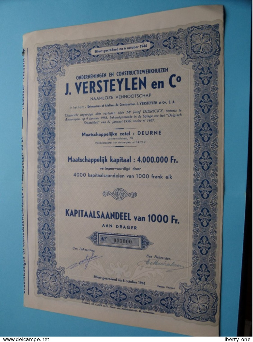 " J. VERSTEYLEN en C° " Aandeel 1000 Fr. (5 Ex. > N° 002996/2997/2998/2999/3000 ) Antwerpen DEURNE - 1956 (zie SCANS) !