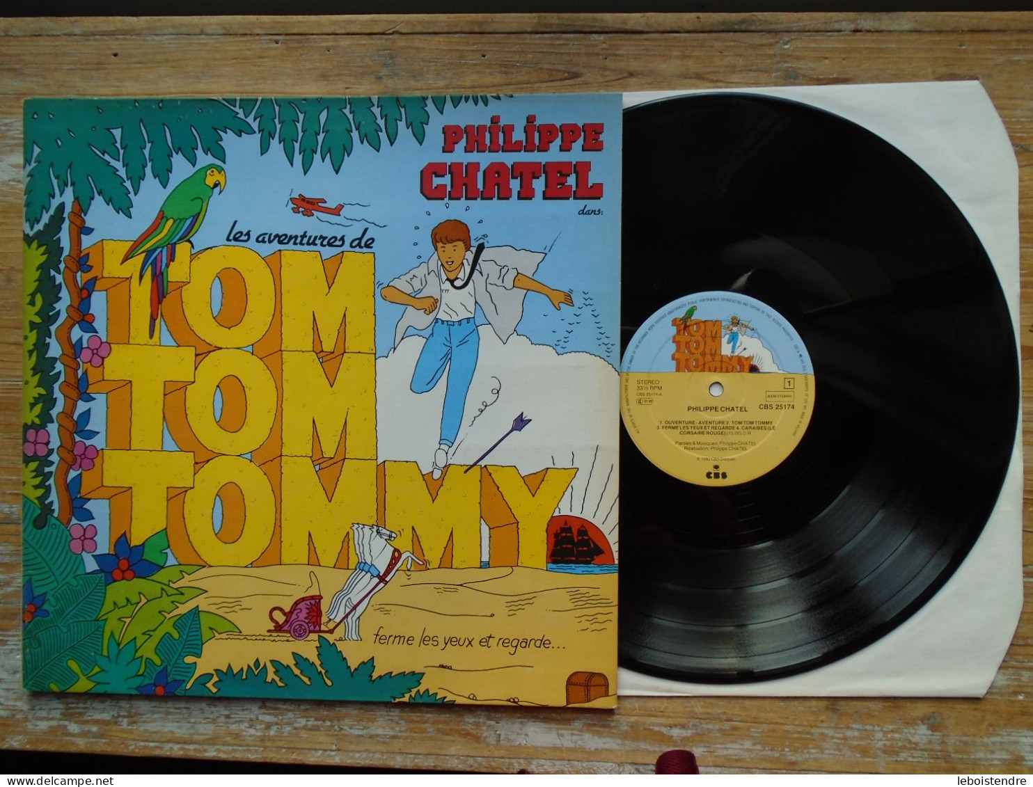 33 T LP VINYLE TOM TOM TOMMY PHILIPPE CHATEL ANDRE DUSSOLIER FERME LES YEUX ET REGARDE CBS 25174 BIEM/STEMRA MADE IN HOL - Bambini