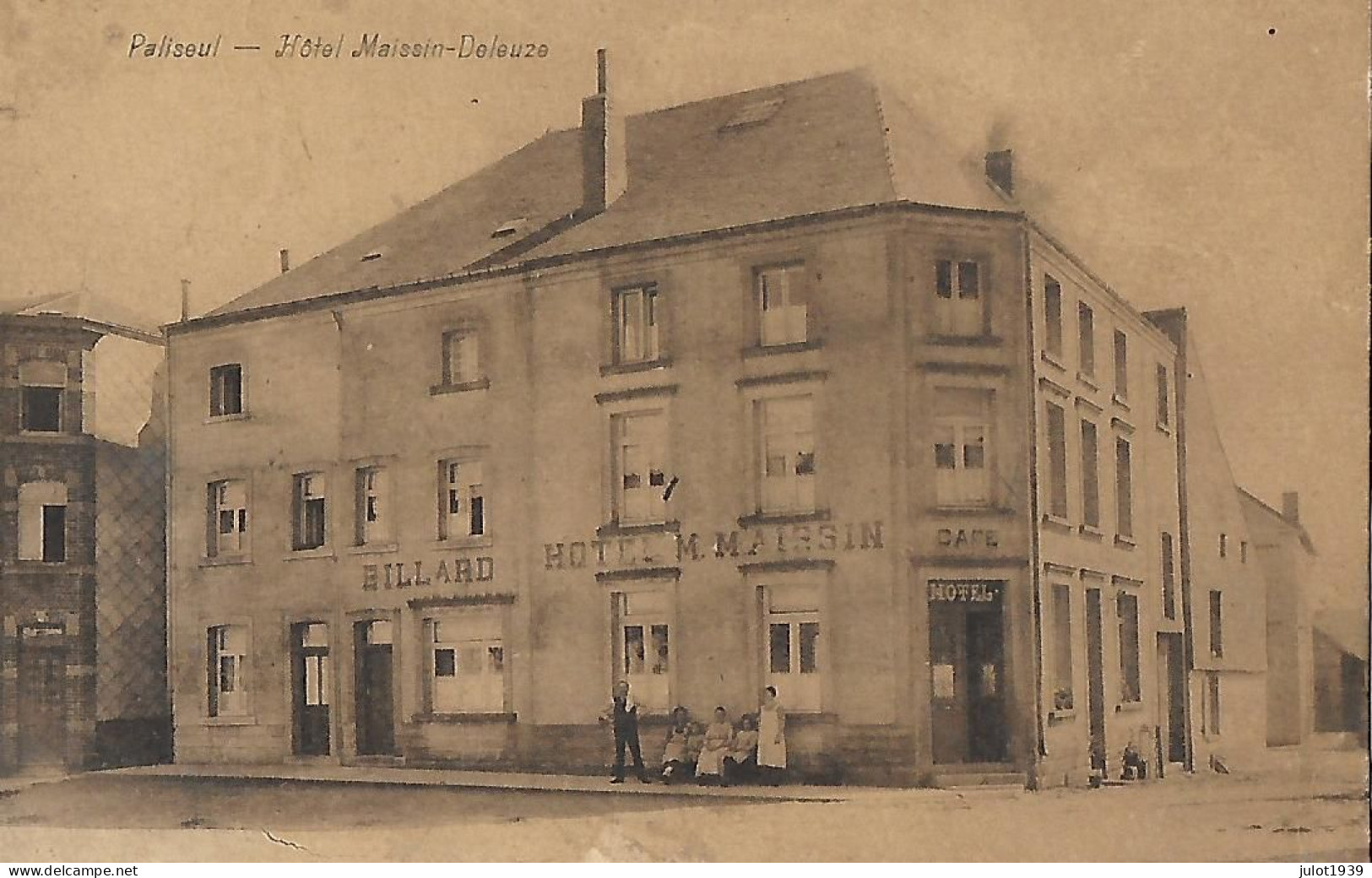 Julot1939 .... PALISEUL ..-- Hôtel MAISSIN . DELEUZE . ( Carte Recherchée Par Les COLLECTIONNEURS ) . 1934 Vers SAINT -. - Paliseul