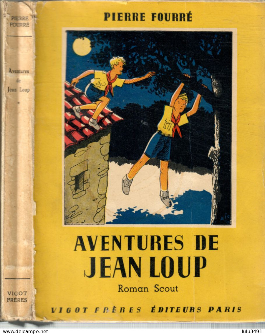 Scoutisme--Edition: Vigot Frères - Aventures De JEAN LOUP -  Par Pierre Fourré (avec Illustrations ) - Belgian Authors