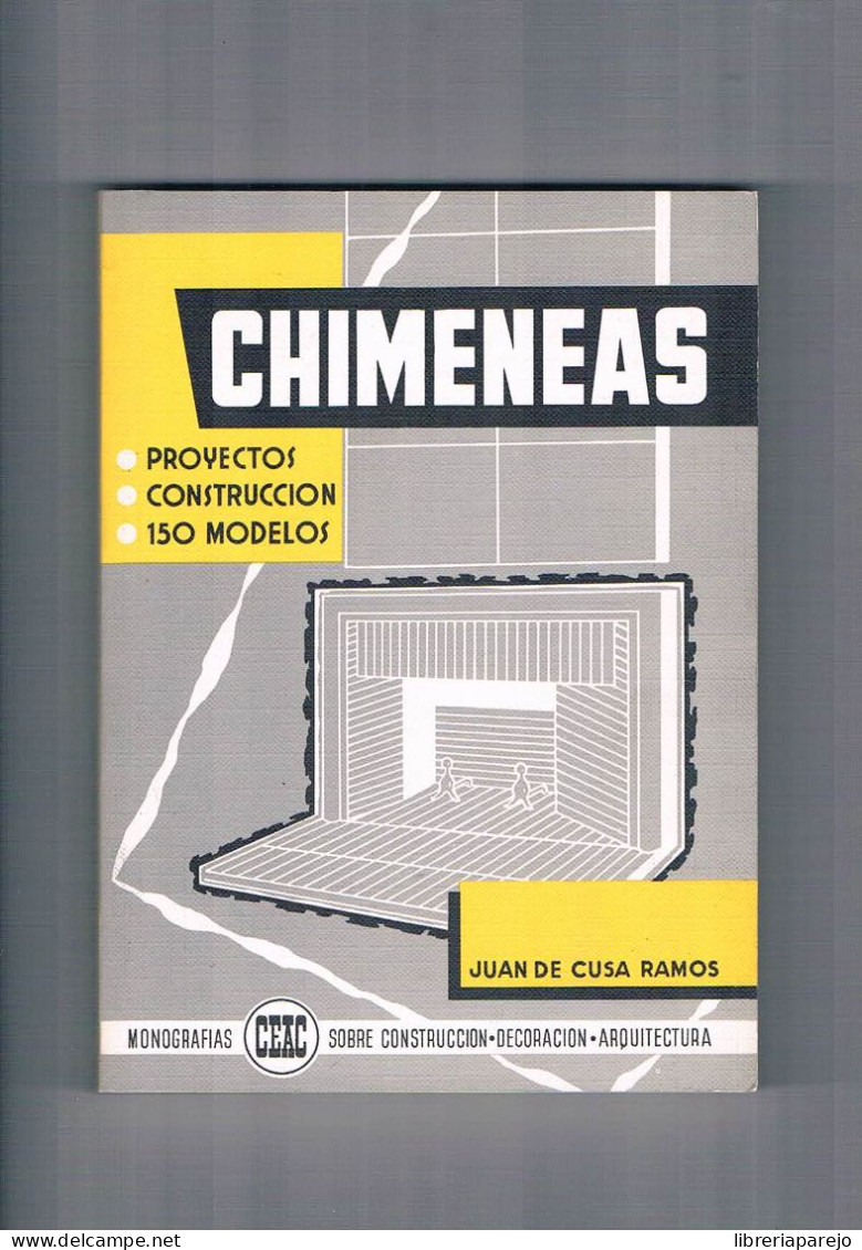 Chimeneas Juan De Cusa Monografias Ceac 1977 - Otros & Sin Clasificación