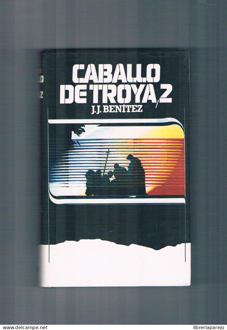 Caballo De Troya 2 J J Benitez Circulo De Lectores 1989 - Sonstige & Ohne Zuordnung