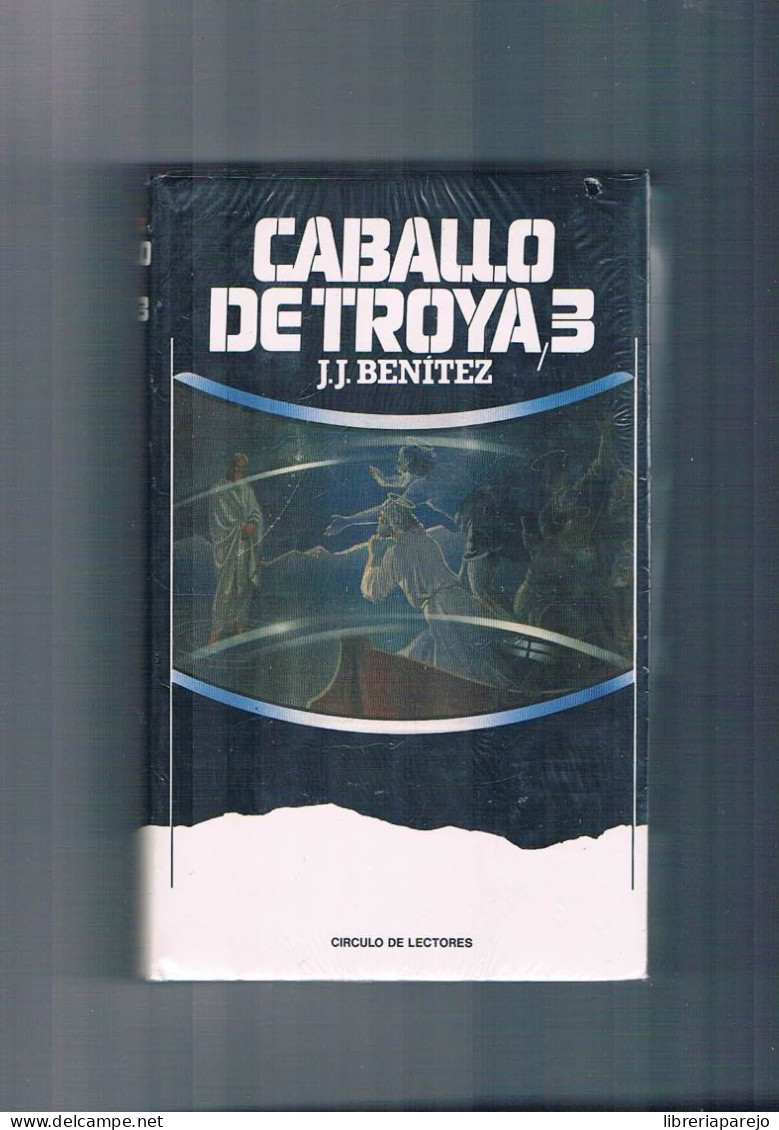 Caballo De Troya 3 JJ Benitez Circulo De Lectores Precintado - Otros & Sin Clasificación