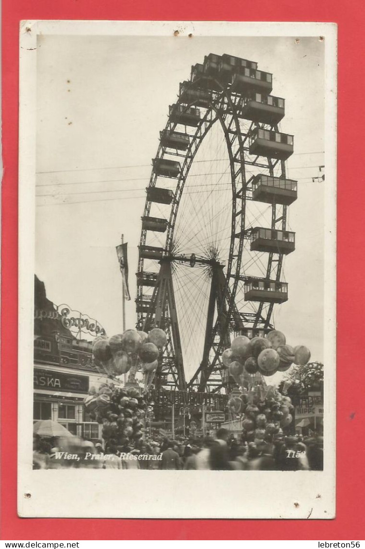 C.P.A.( Autriche )« VIENNE » Wien - Prater / Riesenrad - Jolie Vue Générale Animée   X2phots - Prater