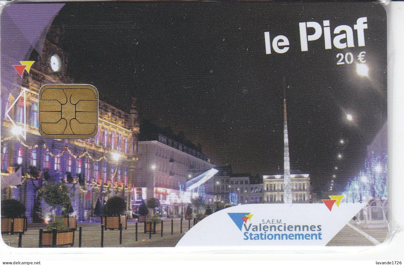 PIAF De VALENCIENNES 20 Euros Date 09.2009   Sans Tirage - Tarjetas De Estacionamiento (PIAF)