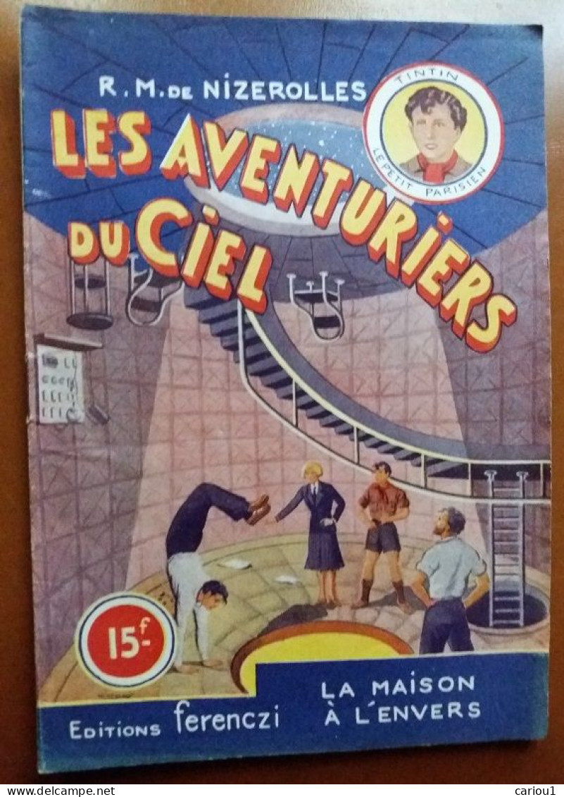 C1 Nizerolles LES AVENTURIERS DU CIEL 26 La Maison A L Envers 1951 SF DERNIER PARU PORT INCLUS France - Libri Ante 1950
