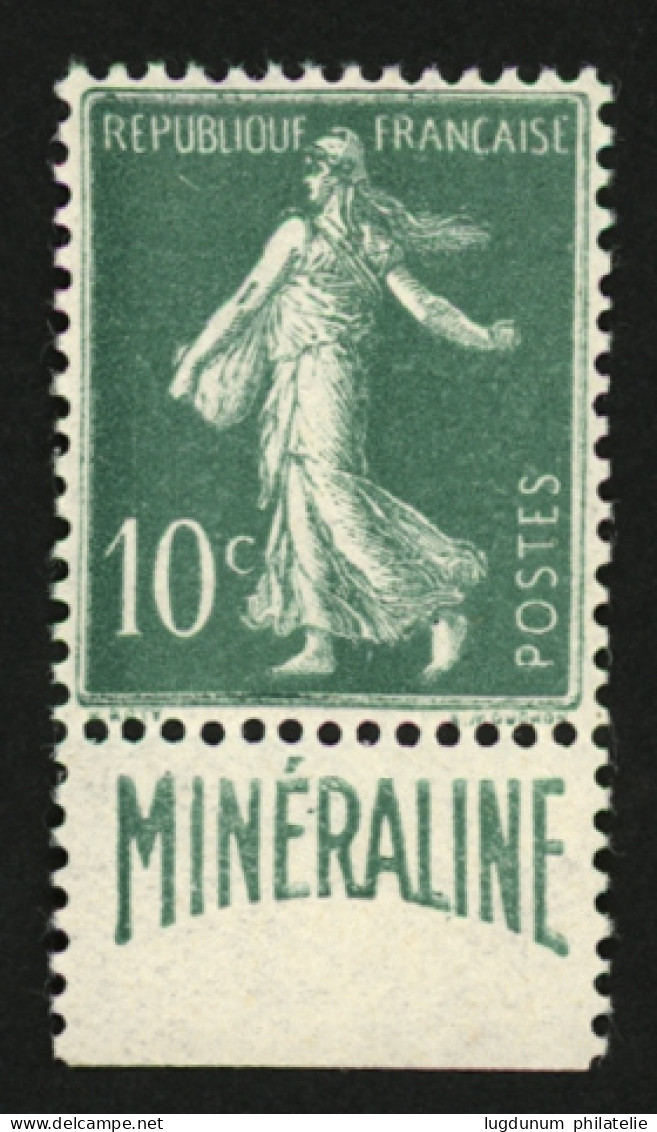 10c MINERALINE (n°188A) Neuf **. Signé BAUDOT + SCHELLER. Cote 725€. Superbe. - 1903-60 Säerin, Untergrund Schraffiert