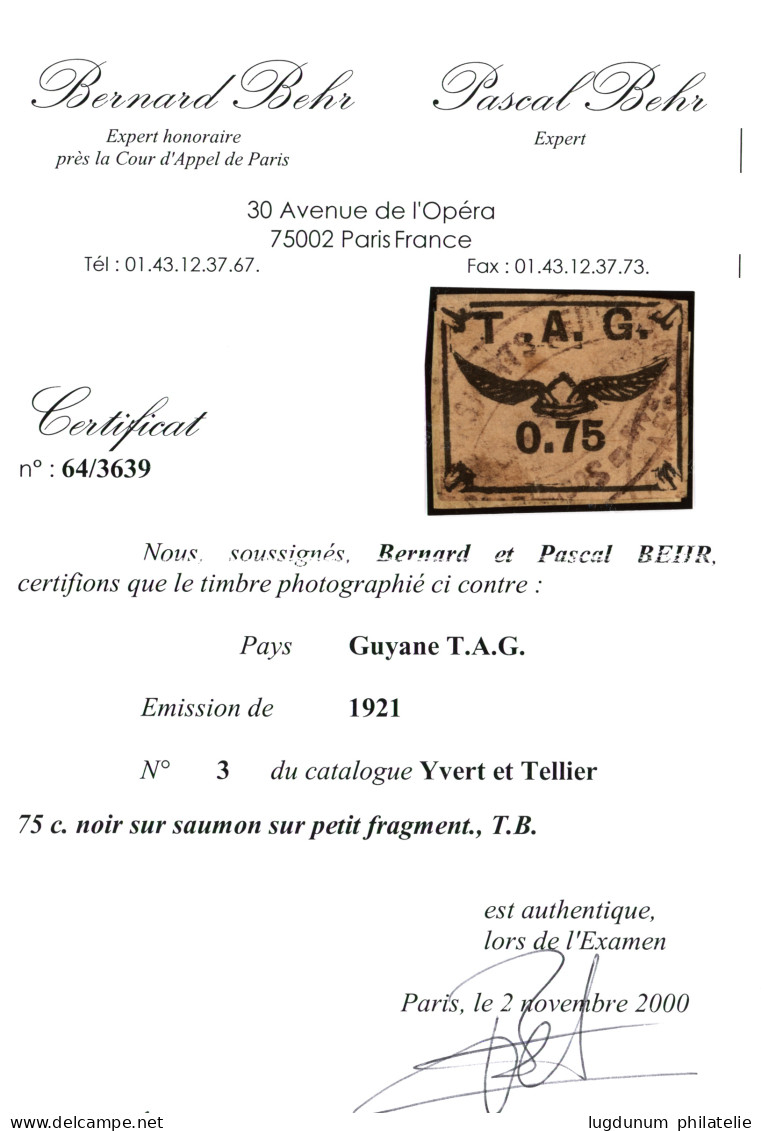 GUYANE - TAG :  TAG 0,75c (n°3) Noir Sur Saumon Oblitération Centrale. Certificat BEHR (2000). Superbe. - Sonstige & Ohne Zuordnung