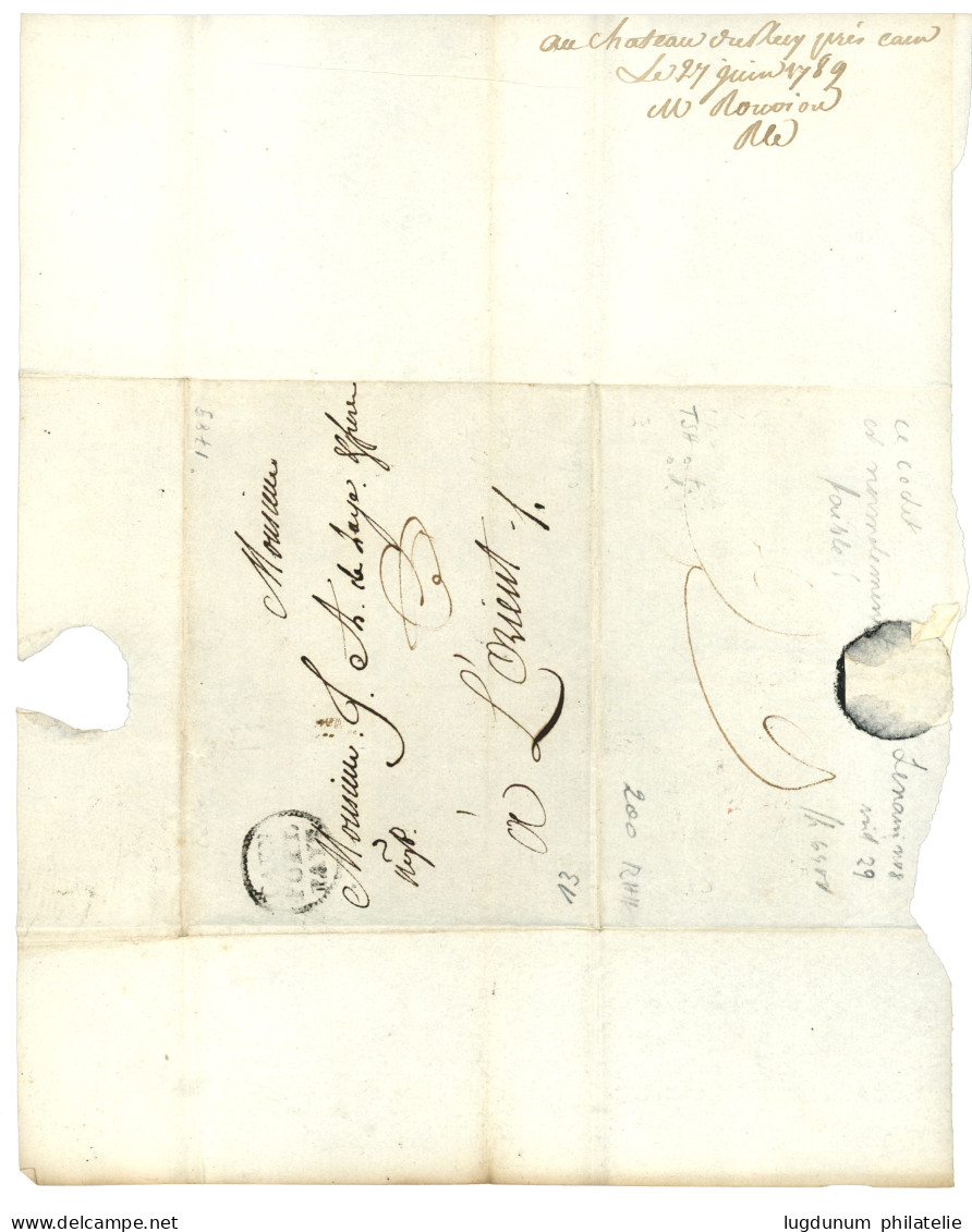 CALVADOS : 1789 Rare Cachet CAEN PORT PAYE (Lenain 8) Sur Lettre Sans Texte Mais Datée "Au Chateau Du ... Prés CAEN 27 J - 1701-1800: Voorlopers XVIII