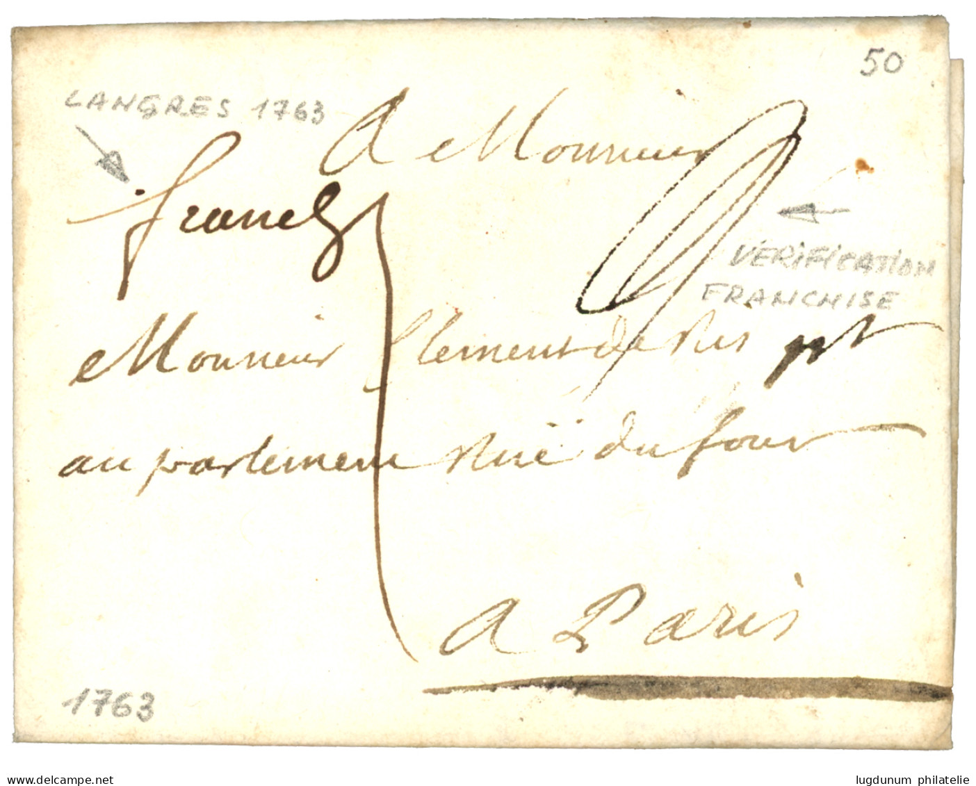 HTE MARNE : 1763 "FRANCS" Manus. + Paraphe Vérification Franchise Sur Lettre Avec Texte Daté "LANGRES". - 1701-1800: Précurseurs XVIII