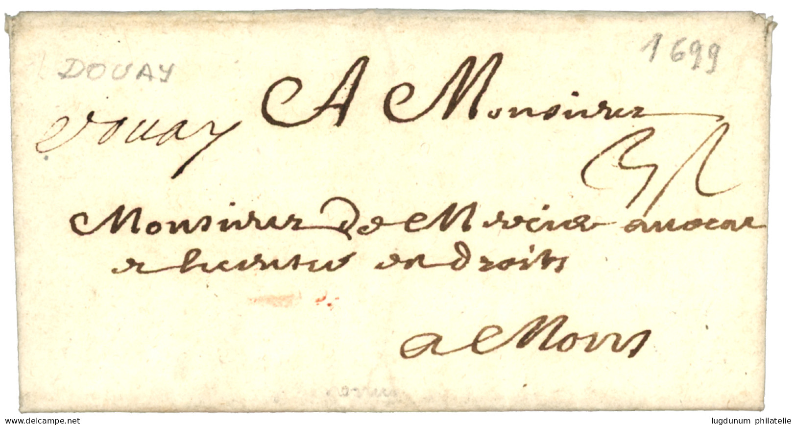 NORD : 1699 "DOUAY" Manuscrit Sur Lettre Avec Texte Pour MONS (BELGIQUE). Indice 21. Superbe. - ....-1700: Précurseurs