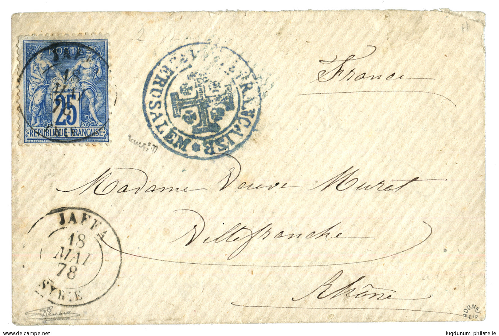 JERUSALEM : 1878 25c SAGE Obl. JAFFA SYRIE + CROIX POTENCEE De JERUSALEM Sur Enveloppe Pour La FRANCE. Exceptionnel Avec - 1877-1920: Semi-moderne Periode