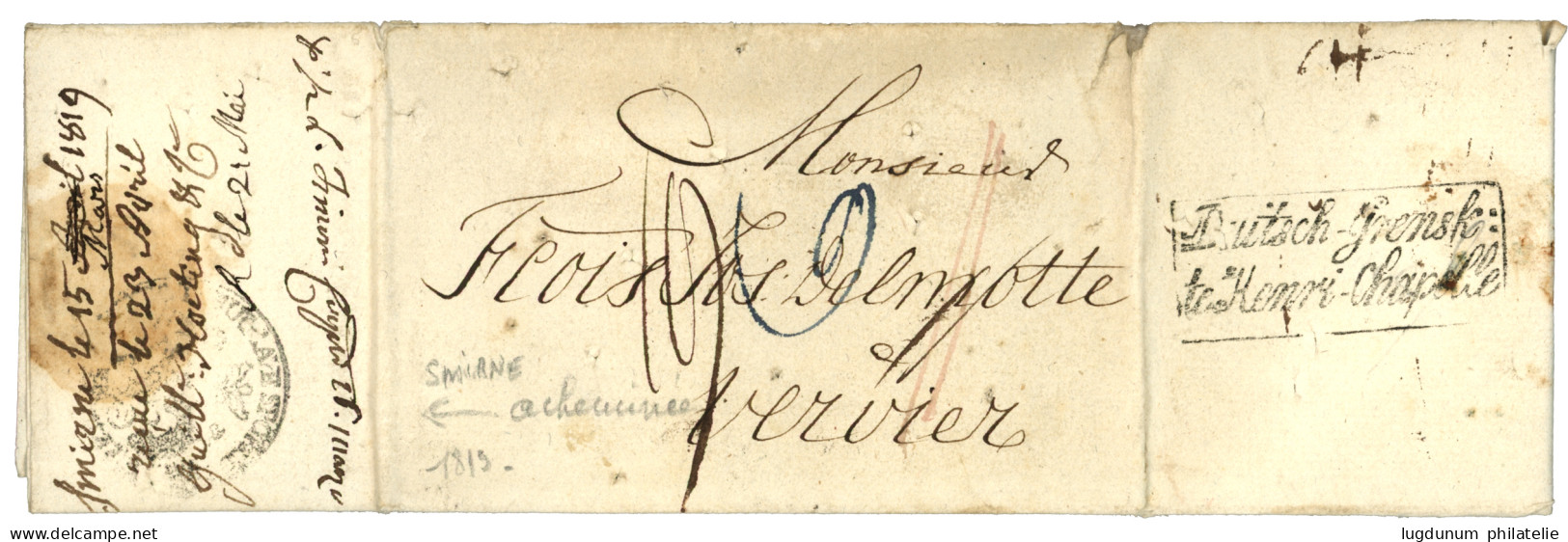 SMYRNE : 1813 Cachet D' Achemineur HENRI CHAPELLE Sur Lettre Purifiée (rastel) Avec Texte De SMYRNE Pour VERVIERS (BELGI - 1801-1848: Précurseurs XIX