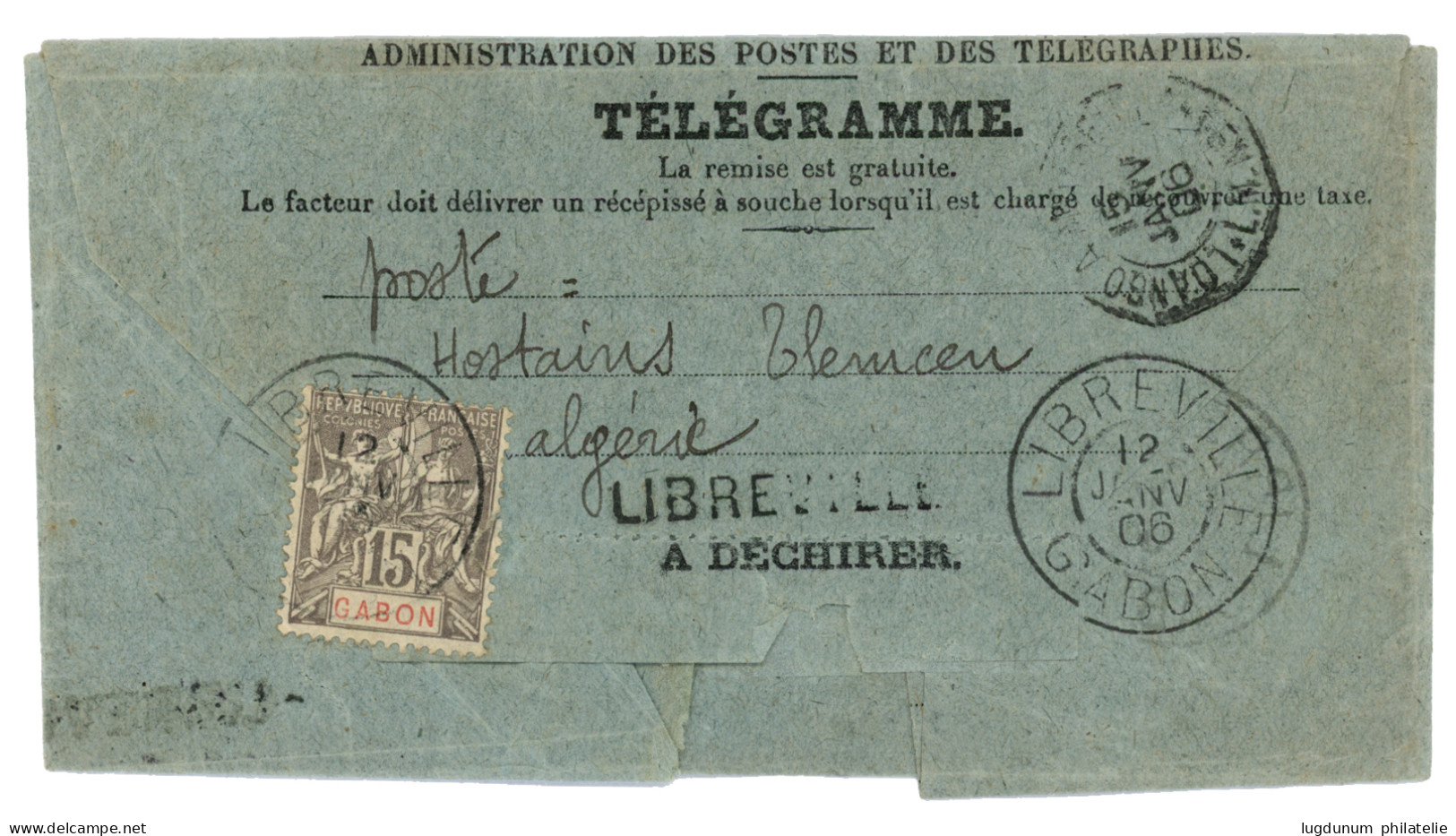 1906 15c Gris Obl. LIBREVILLE GABON Sur TELEGRAMME Pour TLENCEN (ALGERIE). TTB. - Autres & Non Classés