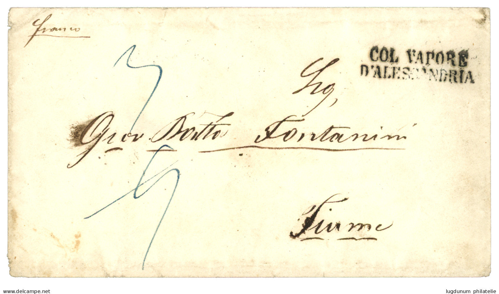 ALEXANDRIA : 1855 COL. VAPORE D' ALESSANDRIA + Blue Tax Marking On Envelope To FIUME. Vvf. - Eastern Austria