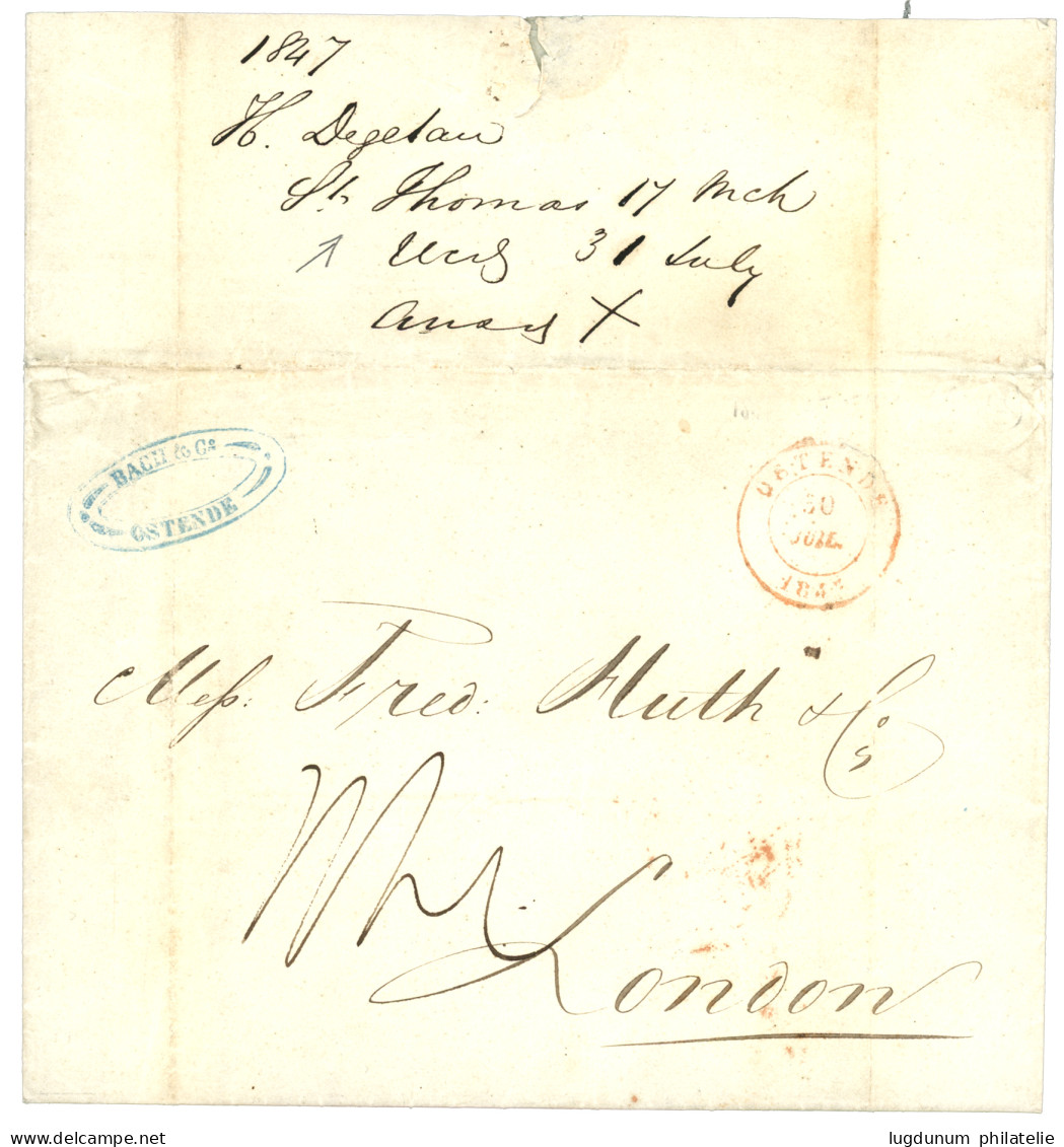 BELGIUM - DANISH WEST INDIES Via OSTENDE : 1847 OSTENDE + Tax Marking On Entire Letter Datelined "ST THOMAS 17 March 184 - Sonstige & Ohne Zuordnung