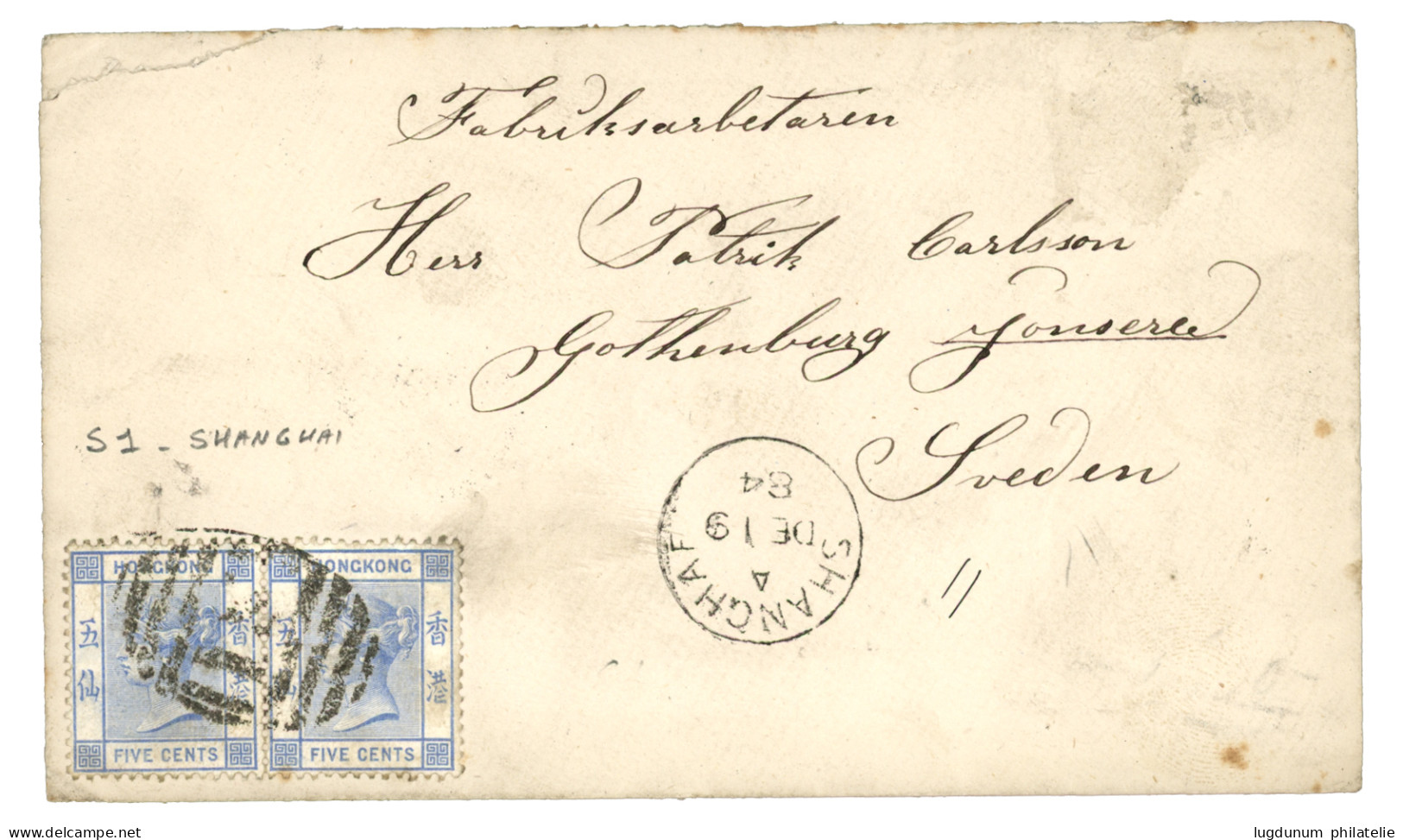 SHANGHAI - BRITISH P.O To SWEDEN  : 1884 Pair 5c  Canc. S1 + SHANGHAI On Envelope To GOTHENBURG (SWEDEN). Rare Destinati - Otros & Sin Clasificación