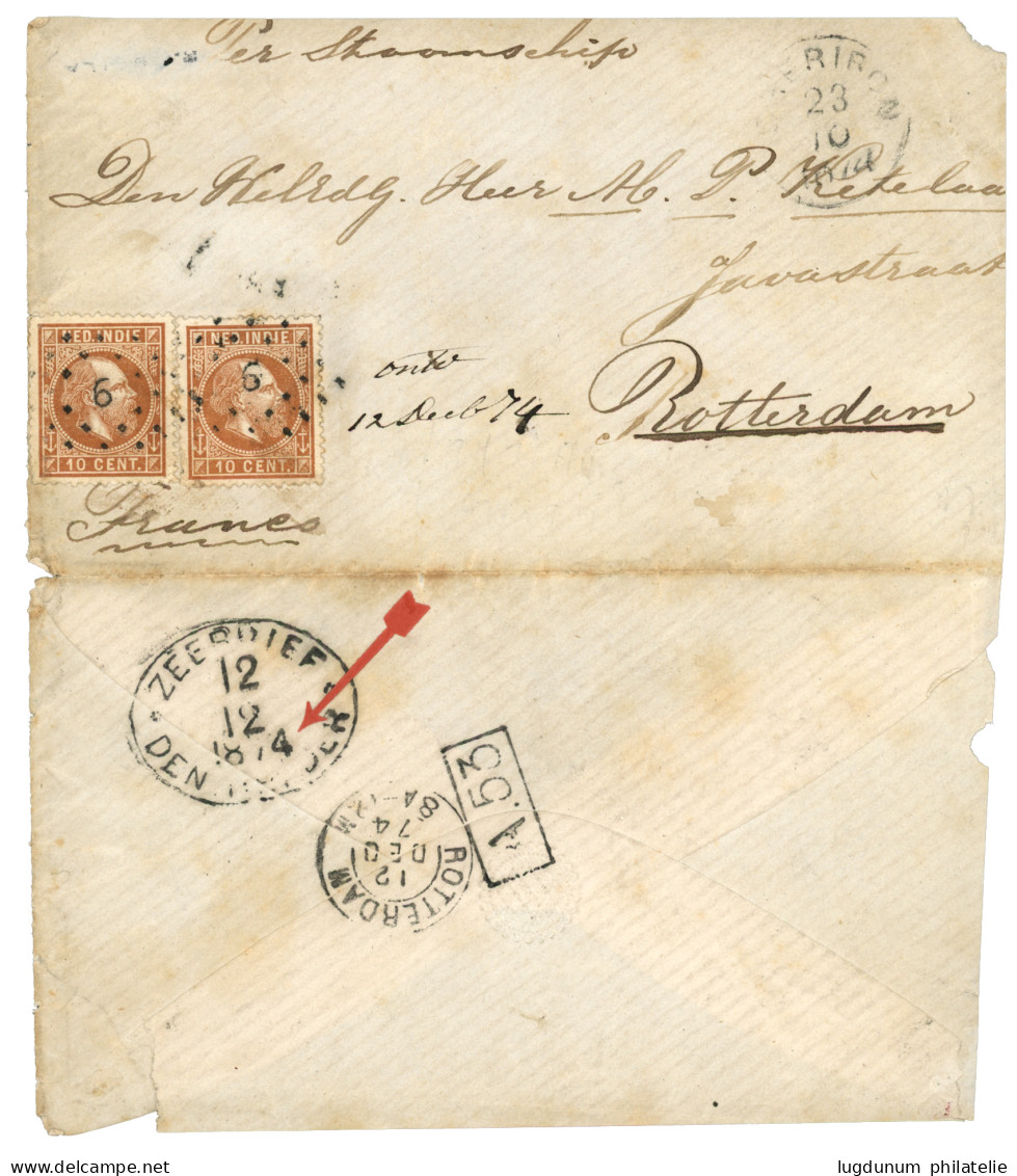 1874 10c (x2) Canc. 6 + CHERIBON On Envelope (faults) To ROTTERDAM. Verso, ZEEBRIEF DEN HELDER (Scarce Type). Vf. - Indes Néerlandaises