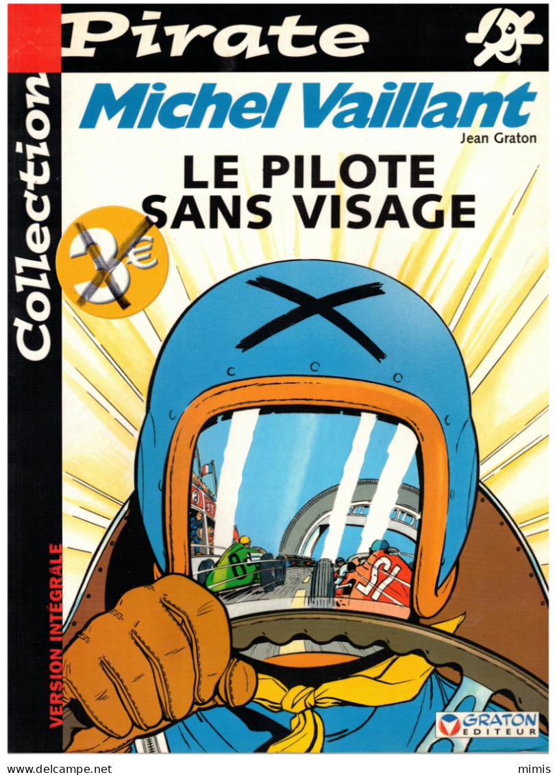 Michel Vaillant  "Le Pilote Sans Visage" - Michel Vaillant