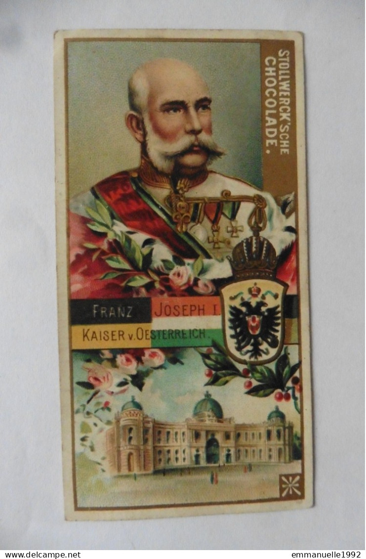 Chromo Chocolat Allemand Stollwerck Chocolade Kaiser Franz Joseph I Von Österreich Empereur François-Joseph D'Autriche - Stollwerck