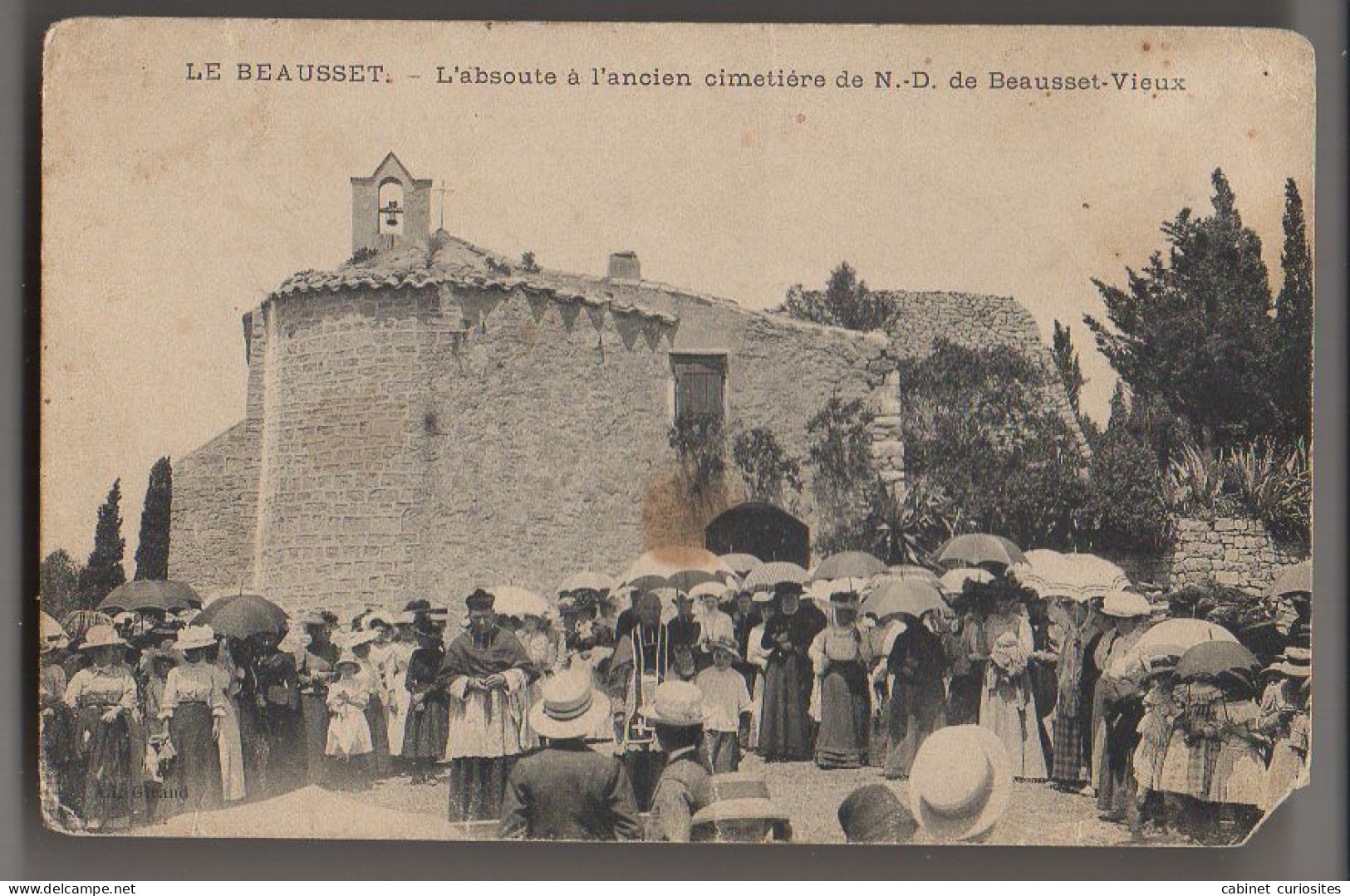 LE BEAUSSET (83 Var) - 1917 - L'absoute à L'ancien Cimetière De ND De Beausset Vieux - Animée - Le Beausset