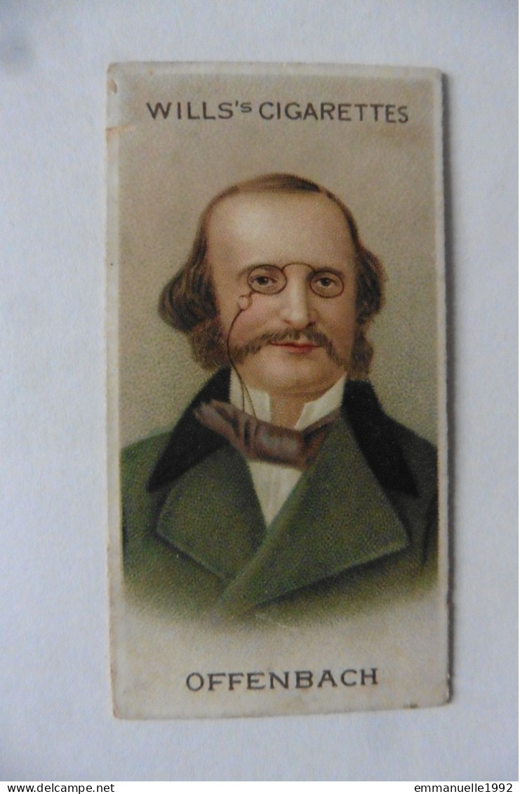 Chromo Wills's Cigarettes - Jacques Offenbach Musical Celebrities N°18 Compositeur Allemand Opérettes - RARE ! - Wills