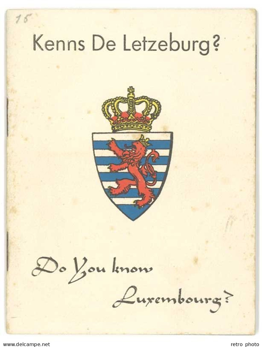 Livret " Kenns De Letzeburg ", Do You Know Luxembourg ? ( To Our Friend The Allied Soldier ), Gusty Muller - Practical