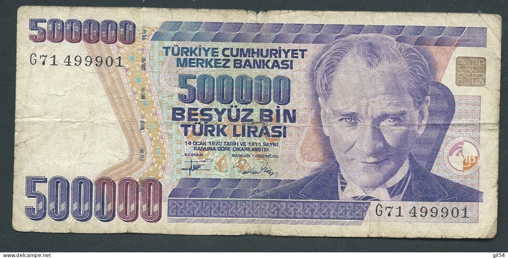 BILLET , TURQUIE , 500000 Türk Lirasi , 1970  - G 71499901 LAURA 12213 - Turquie