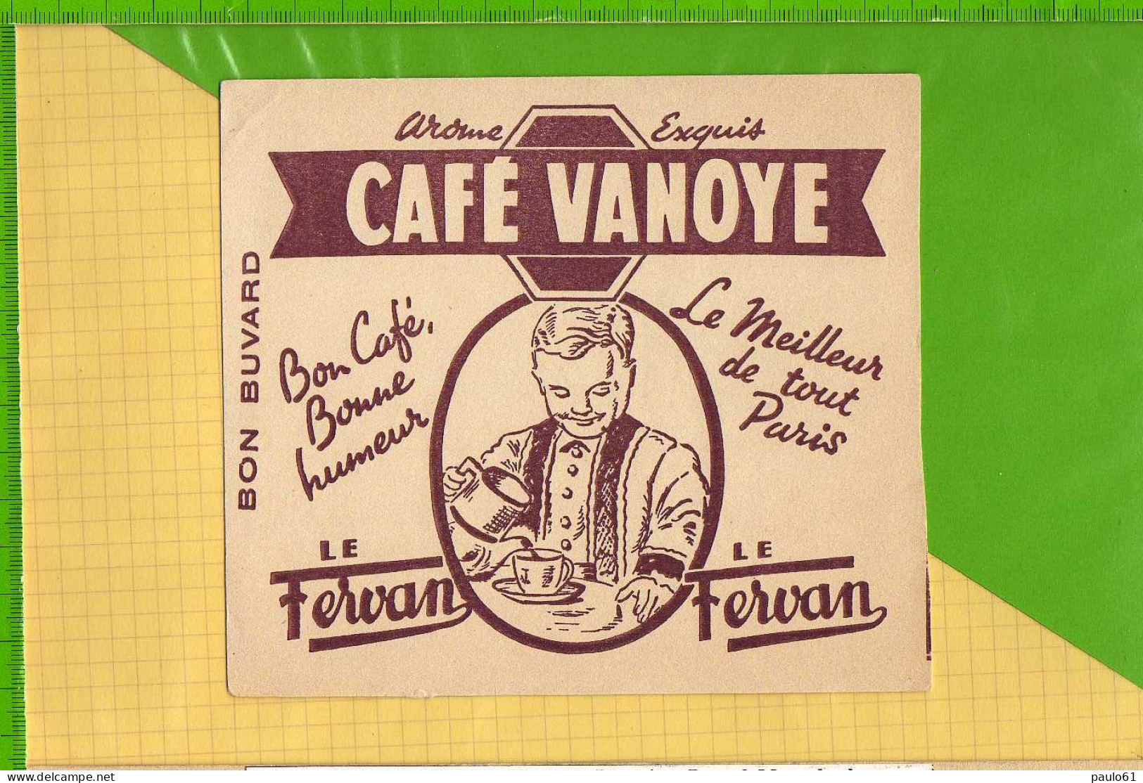 Buvard & Blotting Paper : CAFE VANOYE Le Fervan - Kaffee & Tee