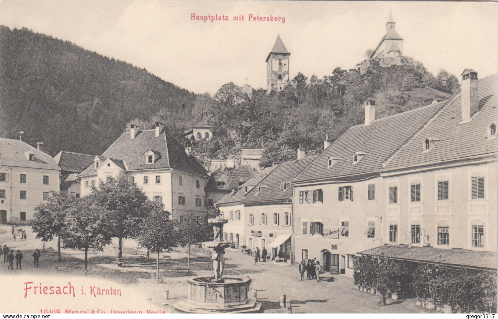 D6600)  FRIESACH In Kärnten - HAUPTPLATZ Mit Petersberg - U. Geschäft FERDINAND BOHRER Alt ! - Friesach