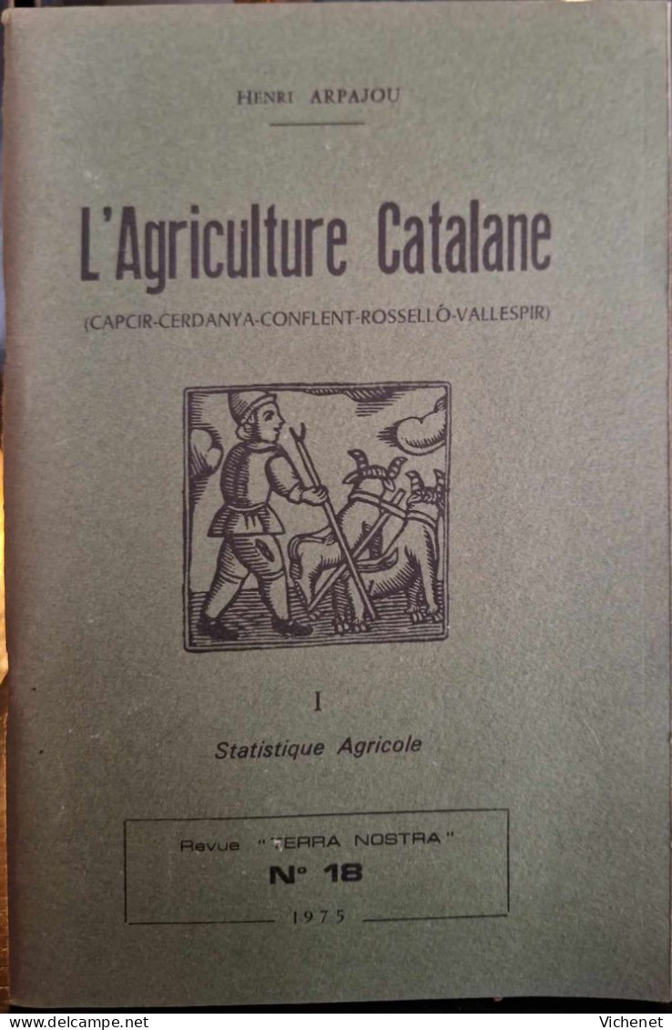 Terra Nostra - 18 - Armorial Catalan - L'Agriculture Catalane - Languedoc-Roussillon