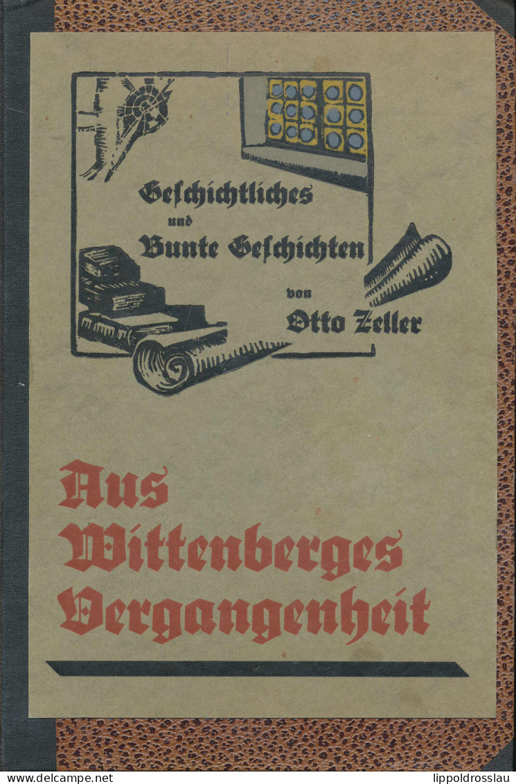 Aus Wittenberges Vergangenheit, Otto Zeller, Band 1-3 In Einem Band Vereint 1932, Neu Gebunden - Autres & Non Classés
