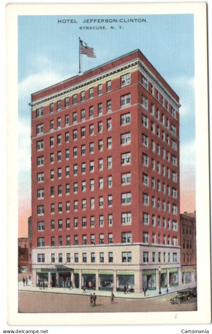 Hotel Jefferson-Clinton - Syracuse N.Y. - Syracuse