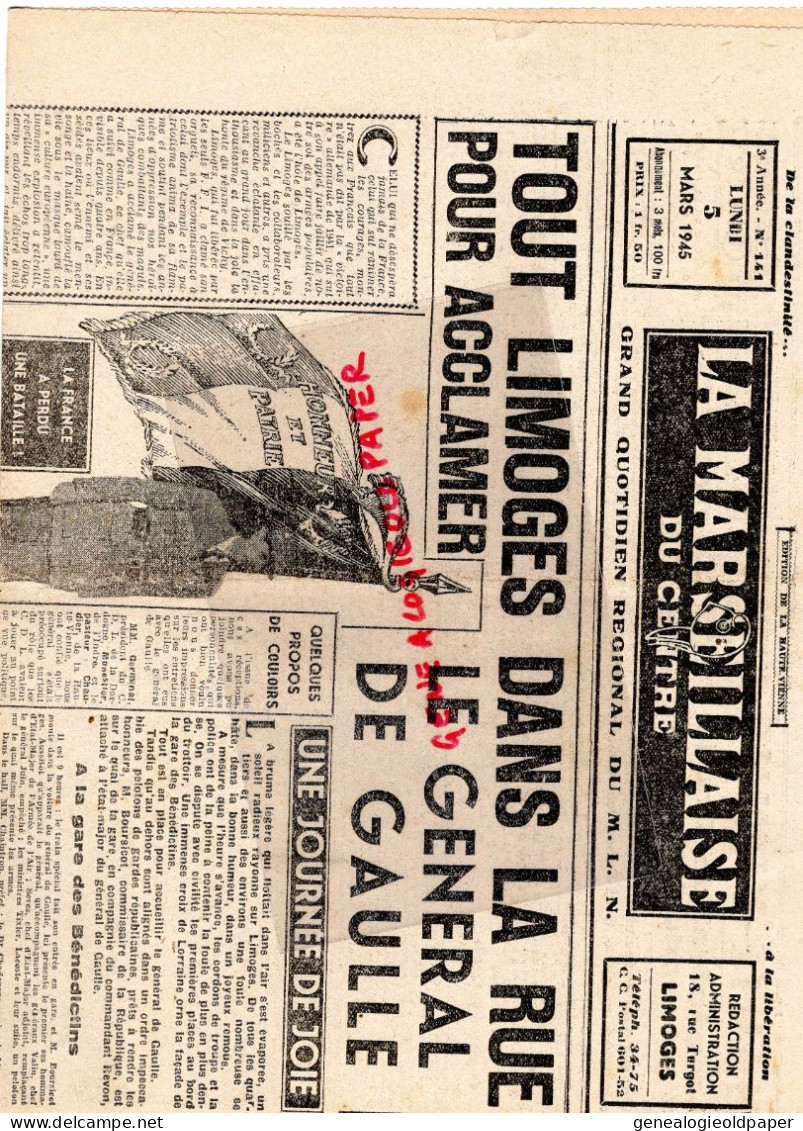 LIMOGES-GUERRE 1939-45- WW2-LA MARSEILLAISE DU CENTRE-5 MARS 1945-LIBERATION-GENERAL DE GAULLE-CHADOURNE-ORADOUR GLANE - Historical Documents